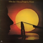 Miroslav Vitous - Majesty Music (Vinyl)
