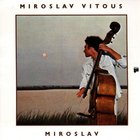 Miroslav Vitous - Miroslav (Vinyl)