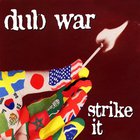 Dub War - Strike It (CDS) CD1