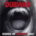 Dub War - Words Of Dubwarning