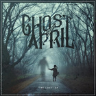 Ghost Of April - The Lost (EP)