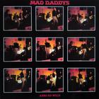 Mad Daddys - Apes Go Wild (Vinyl)