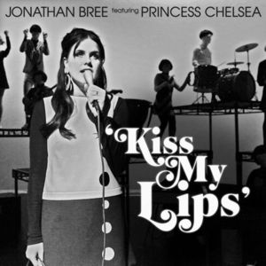 Kiss My Lips (With Princess Chelsea) (CDS)