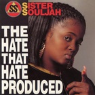 Sister Souljah - The Hate That Hate Produced (MCD)