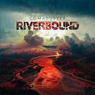 Comaduster - Riverbound