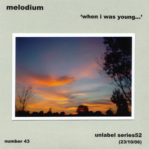 When I Was Young...