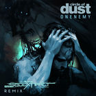 Circle Of Dust - Onenemy (Soul Extract Remix) (CDS)