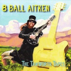 8 Ball Aitken - The Tamworth Tapes