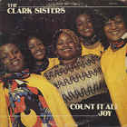 The Clark Sisters - Count It All Joy (Vinyl)