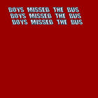 No Buses - Boys Missed The Bus (EP)