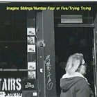 No Buses - Imagine Siblings, Number Four Or Five & Trying Trying (EP)