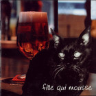Fille Qui Mousse - Se Taire Pour Une Femme Trop Belle (Reissued 2001)