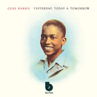 Gene Harris - Yesterday, Today & Tomorrow (Vinyl)
