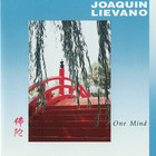 Joaquin Lievano - One Mind