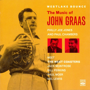 Westlake Bounce - The Music Of John Graas