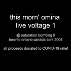 Live Voltage 1 @ Saturation Bombing II - Toronto Ontario Canada - April 2004