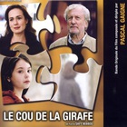 Pascal Gaigne - Le Cou De La Girafe
