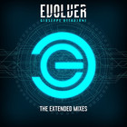 Evolver (The Extended Mixes)