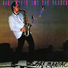 James White & The Blacks - Sax Maniac (Vinyl)
