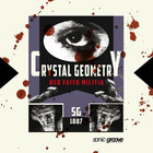 Crystal Geometry - Red Faith Militia (EP)