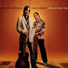 Jackson Browne - Love Is Strange (With David Lindley) CD2