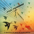 Paul Personne - Funambule (Ou Tentative De Survie En Milieu Hostile)