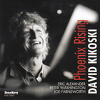 David Kikoski - Phoenix Rising