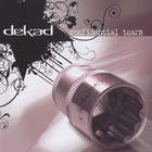 Dekad - Confidential Tears