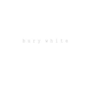 Bury White (CDS)