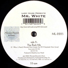 Mr. White - You Rock Me / The Sun Can't Compare (EP) (Vinyl)