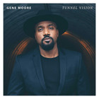 Gene Moore - Tunnel Vision
