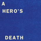 A Hero's Death (CDS)