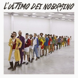 L'ultimo Dei Nobraino