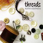 Ruth Notman - Threads