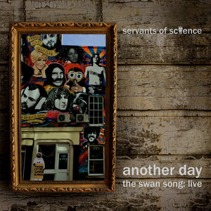 Another Day (The Swan Song: Live)