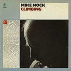 Mike Nock - Climbing (Vinyl)