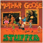 Mother Goose - Stuffed (Vinyl)