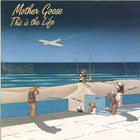 Mother Goose - This Is Life (Vinyl)