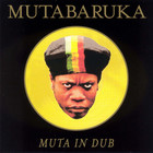 Mutabaruka - Muta In Dub