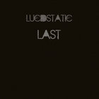 Lucidstatic - Last