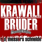 KrawallBrüder - Auf Messers Schneide