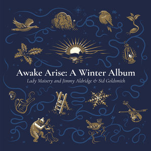 Awake Arise: A Winter Album