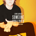Lewis Capaldi - Someone You Loved (Future Humans Remix) (CDS)
