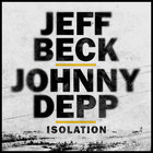 Jeff Beck & Johnny Depp - Isolation (CDS)