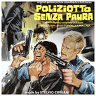 Stelvio Cipriani - Poliziotto Senza Paura / Sbirro, La Tua Legge È Lenta La Mia No (Remastered)