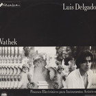 Luis Delgado - Vathek (Vinyl)