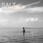 Salt - The Loneliness Of Clouds