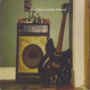 The Swiss Family Orbison