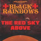Black Rainbows - The Red Sky Above (CDS)