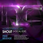 noisecontrollers - Shout (CDS)